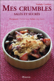 Mes crumbles salés et sucrés&nbsp;-&nbsp;Nathalie Combier