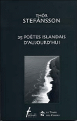 25 poètes islandais d'aujourd'hui&nbsp;-&nbsp;Thor Stefanson