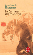 Le carnaval des monstres&nbsp;-&nbsp;Anne-Sophie Brasme