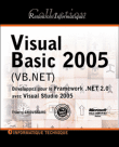 Visual Basic 2005 VB.NET&nbsp;-&nbsp;Thierry Groussard