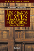 Grands textes de l'ésotérisme&nbsp;-&nbsp;Jean-Marc Font