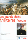 Les grands militaires de l'histoire de France&nbsp;-&nbsp;Valode