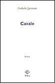 Cavale&nbsp;-&nbsp;Nathalie Quintane