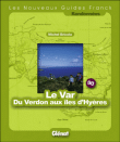 Le var du verdon aux iles d'hyères
