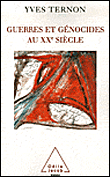 Guerres et génocides au XXème siècle&nbsp;-&nbsp;Yves Ternon