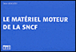 Le matériel, moteur de la SNCF 2006&nbsp;-&nbsp;Alain Redoutey