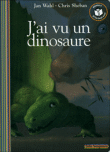 J'ai vu un dinosaure&nbsp;-&nbsp;Jan Wahl
