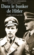 Dans le bunker de Hitler&nbsp;-&nbsp;B.F. Loringhoven Von