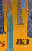 L'autre fois&nbsp;-&nbsp;Henri Meunier