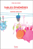 Tables éphémères&nbsp;-&nbsp;Martine Camillieri