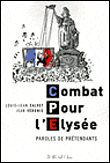 Combat pour l'Elysée&nbsp;-&nbsp;Louis-Jean Calvet, J. Veronis