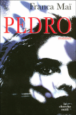 Pedro&nbsp;-&nbsp;Franca Maï