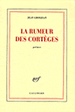 La rumeur des cortèges&nbsp;-&nbsp;Jean Grosjean