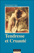 Tendresse et cruaut�