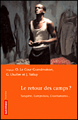 Le retour des camps ?&nbsp;-&nbsp;Collectif