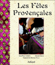 Les fête provençales&nbsp;-&nbsp;Jean-Paul Clébert, Josiane Aoun, Béatrice Tollu