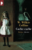 Cache-cache&nbsp;-&nbsp;Wilkie Collins