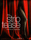 Strip-tease, histoire et légendes
