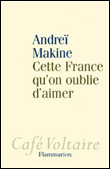 Une France à aimer&nbsp;-&nbsp;Andreï Makine