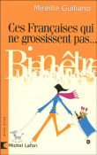 Ces françaises qui ne grossissent pas...&nbsp;-&nbsp;Mireille Guiliano