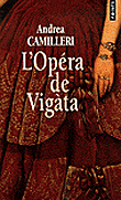 L'opéra de Vigata&nbsp;-&nbsp;Andrea Camilleri