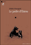 Le jardin d'ébène&nbsp;-&nbsp;Didier Pourquié