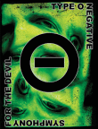 Symphony for the devil - Inclus CD single bonus&nbsp;-&nbsp;Type O Negative