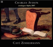 Charles Avison, Ensemble Café Zimmermann&nbsp;-&nbsp;Concertos in seven parts -  - Nouvelle édition Catalogue Alpha 2007
