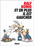 Et en plus, il est gaucher&nbsp;-&nbsp;König