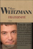 Fraternité&nbsp;-&nbsp;Marc Weitzmann