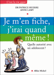 Je m'en fiche, je le ferai quand même&nbsp;-&nbsp;Patrice Huerre, A. Lamy