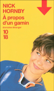 A propos d'un gamin&nbsp;-&nbsp;Nick Hornby