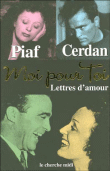 Moi pour toi&nbsp;-&nbsp;Edith Piaf, Marcel Cerdan