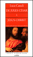 De César à Jésus-Christ&nbsp;-&nbsp;Luca Canali