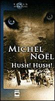 Hush hush&nbsp;-&nbsp;M. Noel