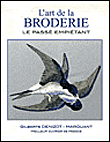 L'art de la broderie&nbsp;-&nbsp;Gilberte Denizot-Marquant