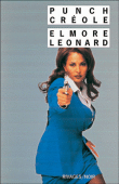 Punch créole&nbsp;-&nbsp;Elmore Leonard