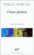 Chant général&nbsp;-&nbsp;Pablo Neruda, Claude Couffon