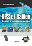 GPS et Galil�o, syst�mes de navigation par satellites