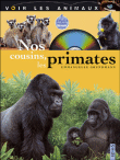 Nos cousins les primates&nbsp;-&nbsp;Emmanuelle Grundmann