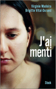 J'ai menti&nbsp;-&nbsp;Virginie Madeira, B. Vital-Durand