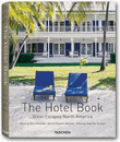 The Hotel book Great escapes North America