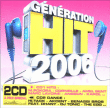 Juanes, Lorie, M. Pokora&nbsp;-&nbsp;Génération hit 2006