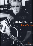 Michel Sardou&nbsp;-&nbsp;Michel Sardou