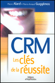 La CRM&nbsp;-&nbsp;Pierre Alard