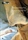 François Boucher hier et aujourd'hui