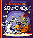 Chansons de sol en cirque&nbsp;-&nbsp;Zazie, Vincent Baguian, Eric Gasté