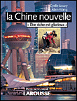 La Chine nouvelle&nbsp;-&nbsp;Cyrille Javary, Alain Wang