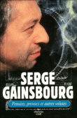 Pensées, provocs et autres volutes&nbsp;-&nbsp;Serge Gainsbourg