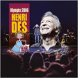 Henri Dès&nbsp;-&nbsp;Olympia 2006